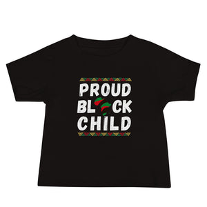 Baby (6m-24m) Proud Black Child T-shirt | Teach Pray Love Brand