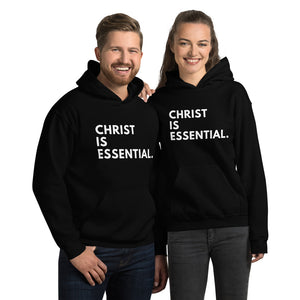 Christ Is Essential Hoodie