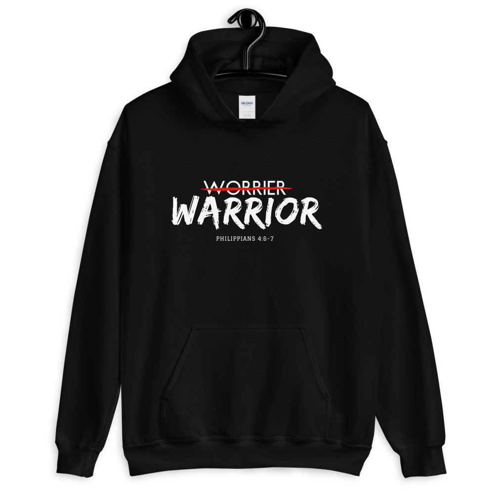 You're a Warrior! Not Worrier Hoodie